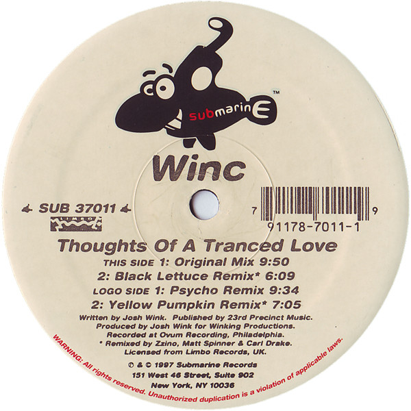 Josh Wink - Thoughts Of A Tranced Love | Submarine (SUB 37011)