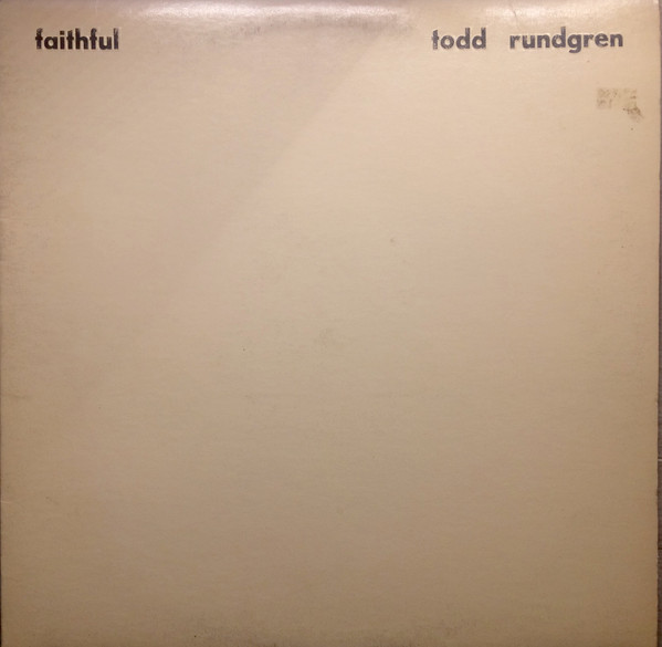 Todd Rundgren - Faithful | Bearsville (BR 6963)