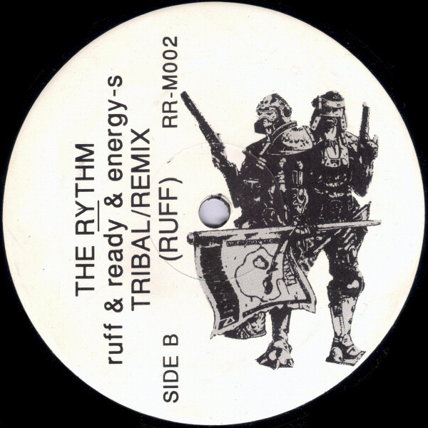Ruff & Ready & Energy-S - Tribal / The Rythm | Ruff & Ready Records (RR-M002) - 2 Ruff & Ready & Energy-S - Tribal / The Rythm | Ruff & Ready Records (RR-M002) - 2