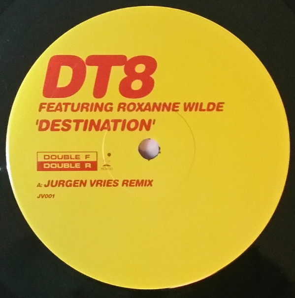 DT8 Featuring Roxanne Wilde - Destination | Double F Double R (JV001)