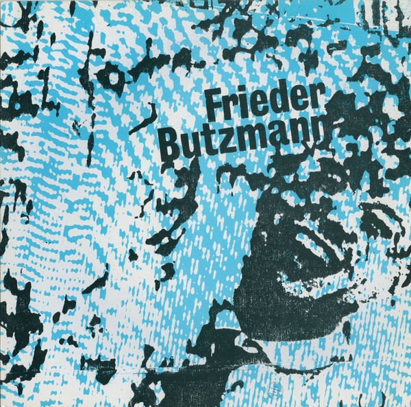 Frieder Butzmann - Vertrauensmann Des Volkes | 90% Wasser (wvinyl 002)
