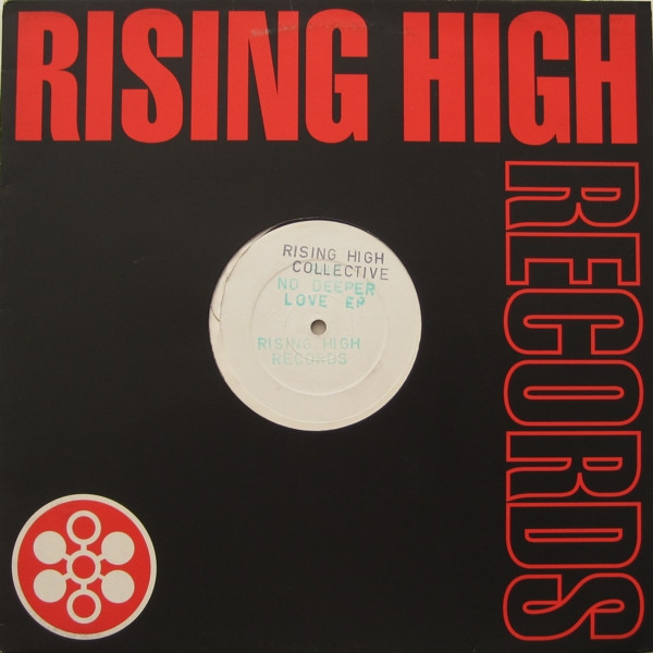Rising High Collective - No Deeper Love | Rising High Records (RSN 33)