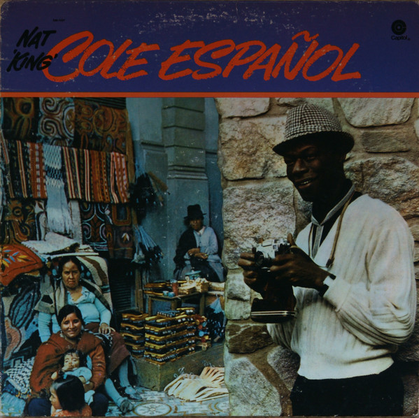 Nat King Cole - Cole Español | Capitol Records (SM-1031) - main Nat King Cole - Cole Español | Capitol Records (SM-1031) - main