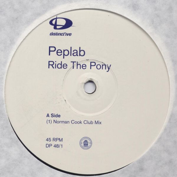 Peplab - Ride The Pony | Distinct'ive Records (DP 48/1)