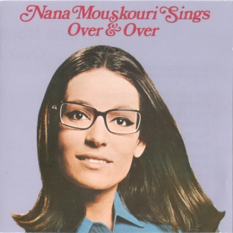 Nana Mouskouri - Nana Mouskouri Sings Over & Over | Fontana (838 736-2) Nana Mouskouri - Nana Mouskouri Sings Over & Over | Fontana (838 736-2)