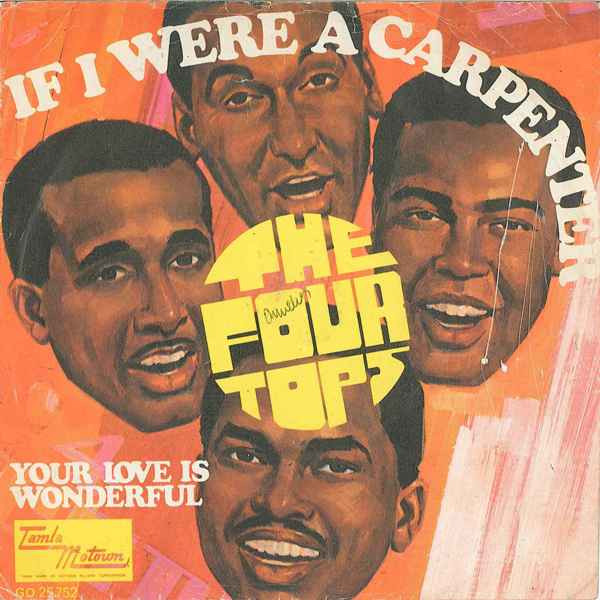 Four Tops - If I Were A Carpenter | Tamla Motown (GO 25.752)