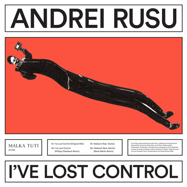 Andrei Rusu - I've Lost Control | Malka Tuti (MT0035)