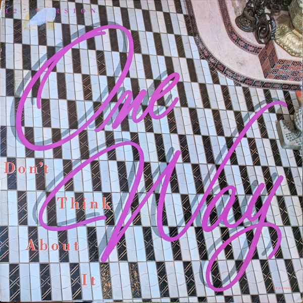 One Way - Don't Think About It | MCA Records (MCA-23659)