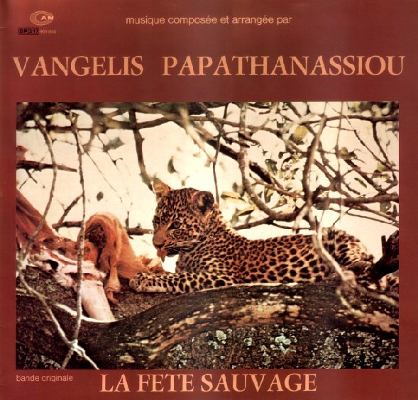Evangelos Papathanassiou - La Fete Sauvage (Bande Originale) | CAM (CAM 900.056) - main