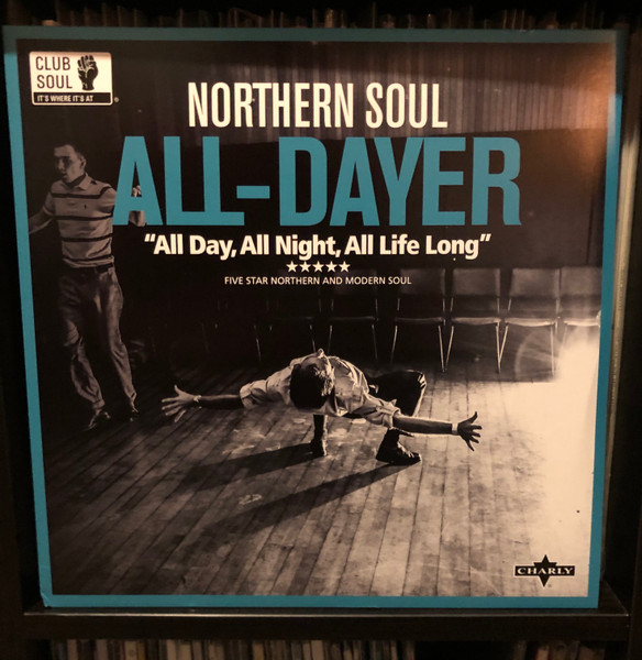 Various - Northern Soul All-Dayer | Charly Records (CHARLY L 307) Various - Northern Soul All-Dayer | Charly Records (CHARLY L 307)