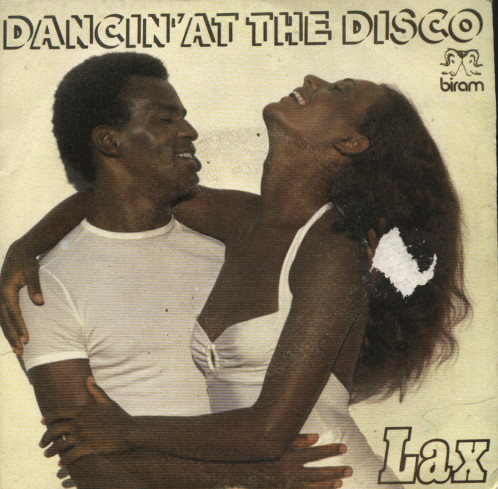 L.A.X. - Dancin' At The Disco | Biram (CBS 7719)