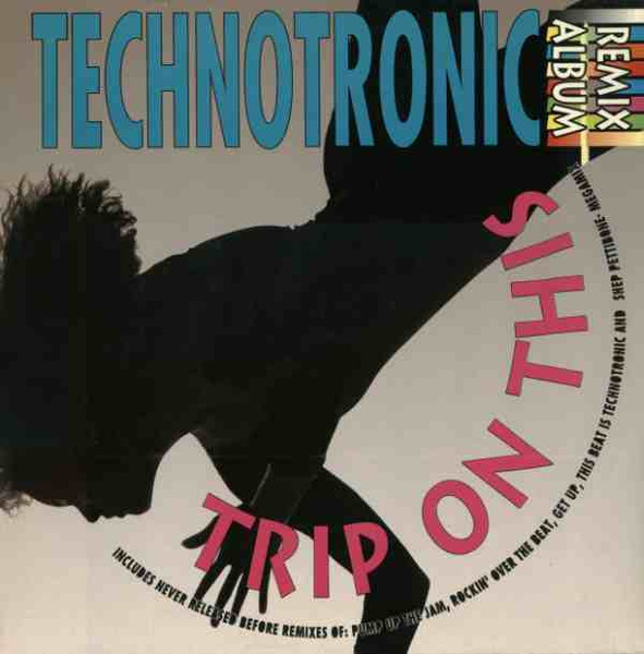 Technotronic - Trip On This (Remix Album) | BCM Records (BCM 33510) - main