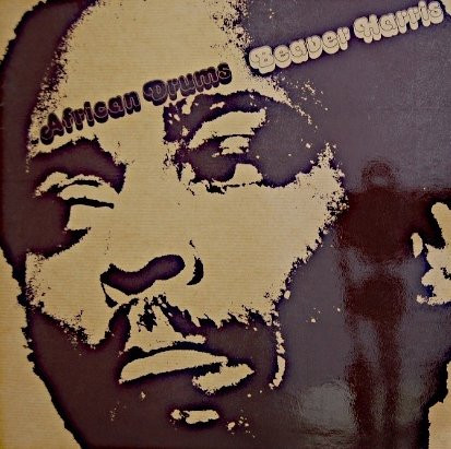 Beaver Harris - African Drums | Owl Records (OWL 09) Beaver Harris - African Drums | Owl Records (OWL 09)