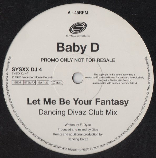 Baby D - Let Me Be Your Fantasy | Systematic (SYSXX DJ 4) - main