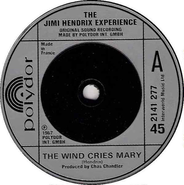 The Jimi Hendrix Experience - The Wind Cries Mary | Polydor (2141 277)