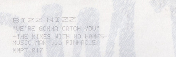 Bizz Nizz - We're Gonna Catch You | Music Man (MMPT 017) - 3 Bizz Nizz - We're Gonna Catch You | Music Man (MMPT 017) - 3