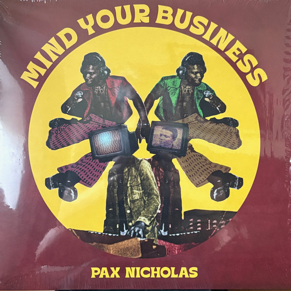 Pax Nicholas - Mind Your Business | Comet Records (COMET135)