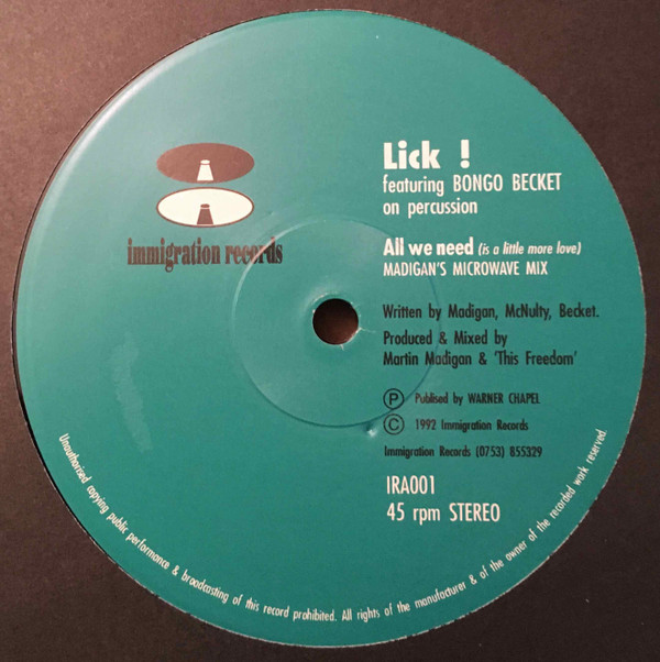 Lick! Featuring Bongo Becket - All We Need (Is A Little More Love) | Immigration Records (IR 001)
