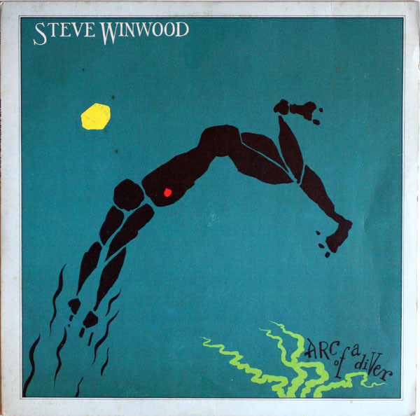 Steve Winwood - Arc Of A Diver | Island Records (I-203 207)