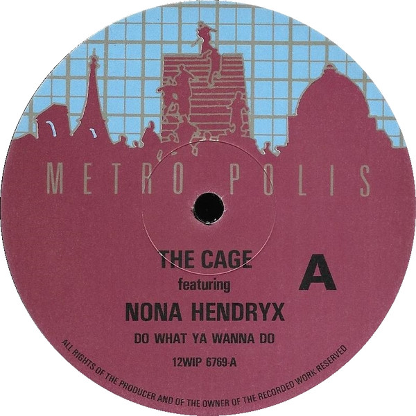 The Cage  &  Nona Hendryx - Do What Ya Wanna Do | Metropolis (12WIP 6769)