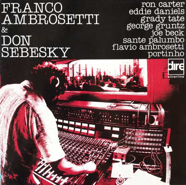 Franco Ambrosetti & Don Sebesky - Franco Ambrosetti & Don Sebesky | Dire (FO 355)