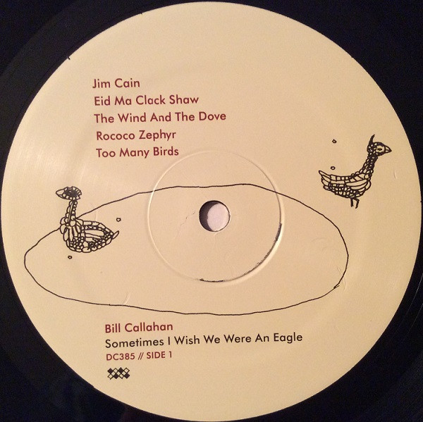 Bill Callahan - Sometimes I Wish We Were An Eagle | Drag City (DC385) - 3