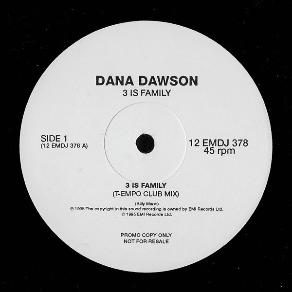 Dana Dawson - 3 Is Family | EMI (12 EMDJ 378) - main