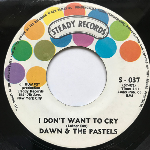 Monalisa & The Pastels / Dawn & The Pastels - Any Other Way / I Don't Want To Cry | Steady Records (S-037) - 2