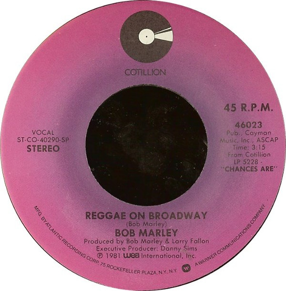 Bob Marley - Reggae On Broadway / Gonna Get You | Cotillion (46023)