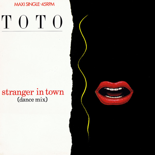 Toto - Stranger In Town (Dance Mix) | CBS (CBSA 12.4461)