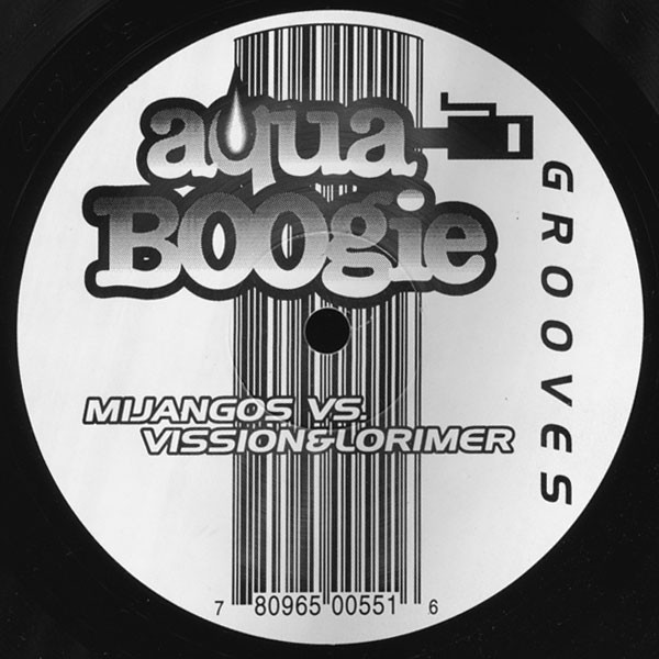 Mijangos Vs. Vission & Lorimer - Whatcha Doin' To Me | Aqua Boogie Records (AB055) - 2