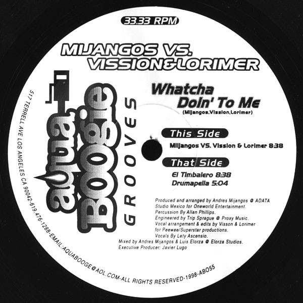 Mijangos Vs. Vission & Lorimer - Whatcha Doin' To Me | Aqua Boogie Records (AB055)
