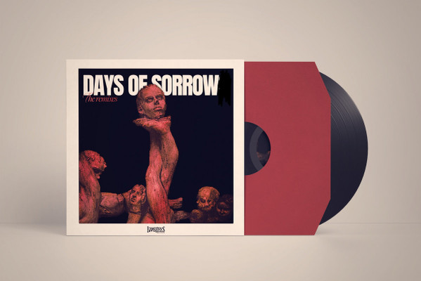 Days Of Sorrow (The Remixes)