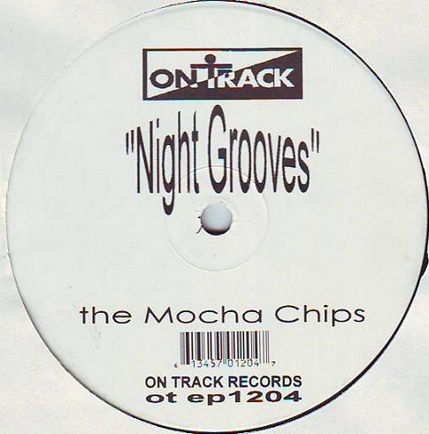 The Mocha Chips - Night Grooves | On Track Records (ot ep 1204) - main The Mocha Chips - Night Grooves | On Track Records (ot ep 1204) - main