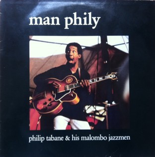 Philip Tabane & His Malombo Jazzmen - Man Phily | Popular African Music (pam04) - main