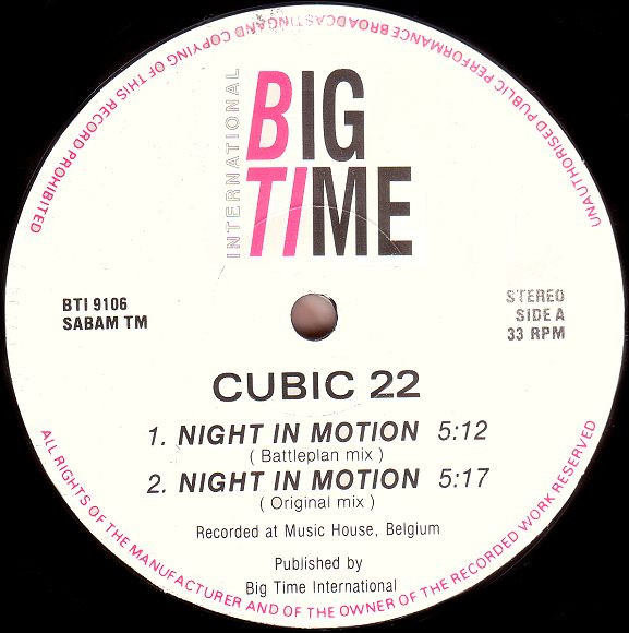 Cubic 22 - Night In Motion (Re-Mixed Versions) | Big Time International (BTI 9106) - 3 Cubic 22 - Night In Motion (Re-Mixed Versions) | Big Time International (BTI 9106) - 3