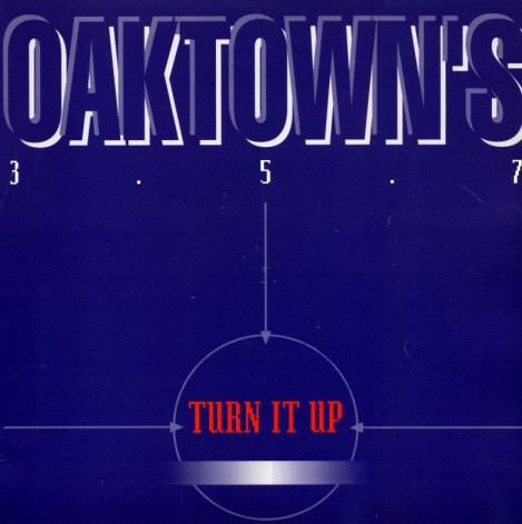 Oaktown's 3-5-7 - Turn It Up | Capitol Records (12CL 631)
