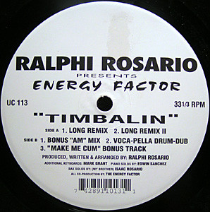 Ralphi Rosario Presents Energy Factor - Timbalin | Underground Construction (UC 113) Ralphi Rosario Presents Energy Factor - Timbalin | Underground Construction (UC 113)