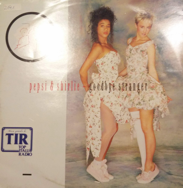 Pepsi & Shirlie - Goodbye Stranger | Polydor (885 883-1) - main Pepsi & Shirlie - Goodbye Stranger | Polydor (885 883-1) - main