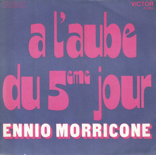 Ennio Morricone - A L'aube Du 5eme Jour | RCA Victor (41 094)