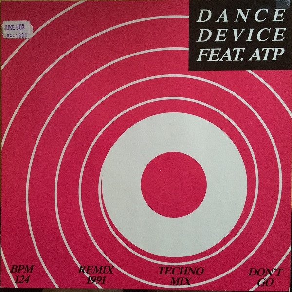 Dance Device Feat. ATP - Don't Go | Polydor (867 315-1)