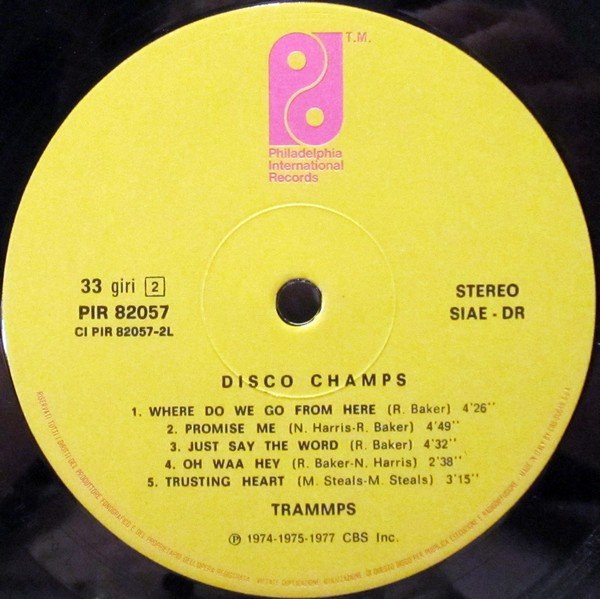 The Trammps - Disco Champs | Philadelphia International Records (PIR 82057) - 4 The Trammps - Disco Champs | Philadelphia International Records (PIR 82057) - 4