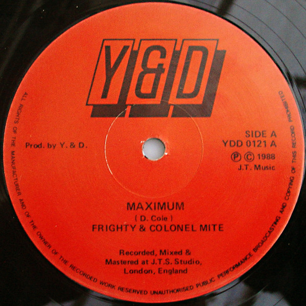 Frighty & Colonel Mite / The Offbeat Posse - Maximum / She's Got Style | Y & D (YDD 0121) Frighty & Colonel Mite / The Offbeat Posse - Maximum / She's Got Style | Y & D (YDD 0121)