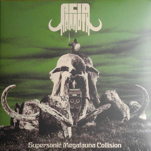 Acid Mammoth - Supersonic Megafauna Collision | Heavy Psych Sounds (HPS299)