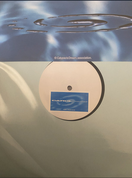 Carol - Es necesario atravesarlo EP | Calypso's Dream (CALYPSO006) - main