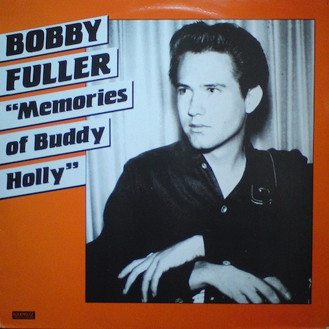 Bobby Fuller - Memories Of Buddy Holly | Rockhouse (LP 8407) Bobby Fuller - Memories Of Buddy Holly | Rockhouse (LP 8407)