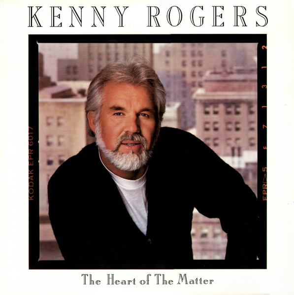 Kenny Rogers - The Heart Of The Matter | RCA (AJL1-7023) Kenny Rogers - The Heart Of The Matter | RCA (AJL1-7023)