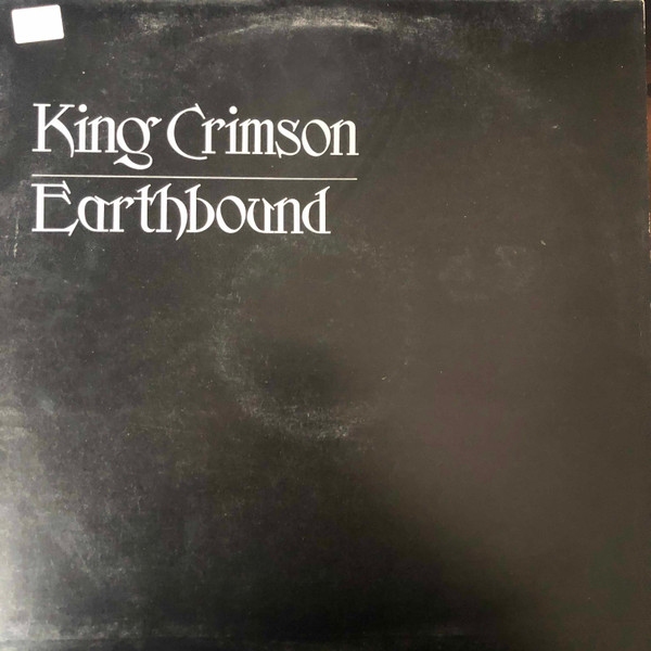 King Crimson - Earthbound | Island Records (HELP 6) - main