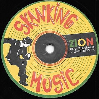 King General & Culture Freeman - Zion | Skanking Music (SS702)