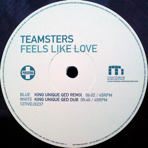 Teamsters - Feels Like Love | Positiva (12TIVDJX-237)